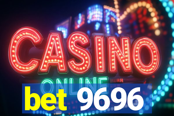 bet 9696